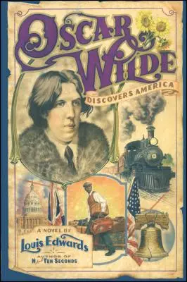 Oscar Wilde odkrywa Amerykę - Oscar Wilde Discovers America