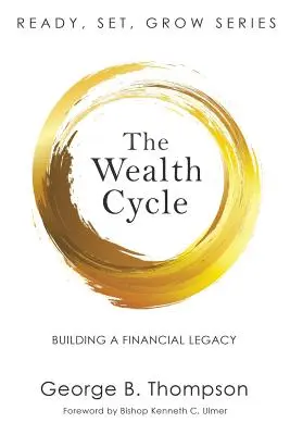 Cykl bogactwa: Budowanie finansowego dziedzictwa - The Wealth Cycle: Building a Financial Legacy