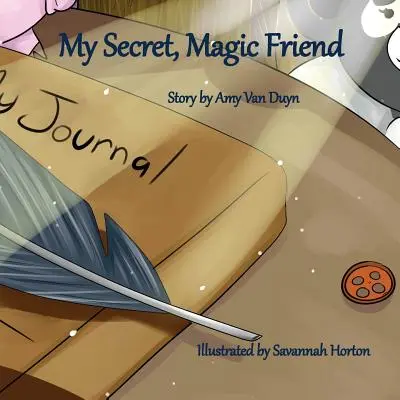 Mój sekretny, magiczny przyjaciel - My Secret, Magic Friend