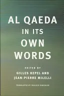 Al-Kaida we własnych słowach - Al Qaeda in Its Own Words