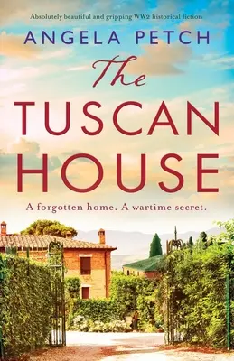 The Tuscan House: Absolutnie piękna i trzymająca w napięciu fikcja historyczna z czasów II wojny światowej - The Tuscan House: Absolutely beautiful and gripping WW2 historical fiction