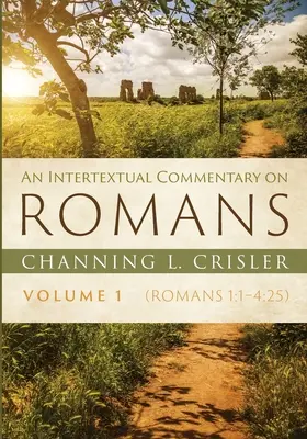 Intertekstualny komentarz do Listu do Rzymian, tom 1 - An Intertextual Commentary on Romans, Volume 1