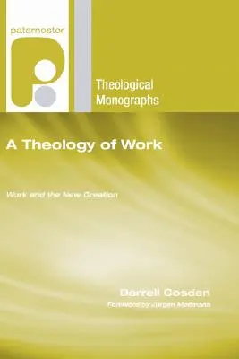 Teologia pracy - A Theology of Work