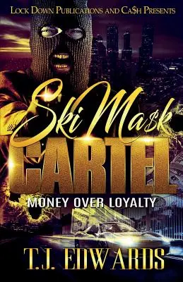 Kartel Ski Mask: Pieniądze ponad lojalność - Ski Mask Cartel: Money Over Loyalty