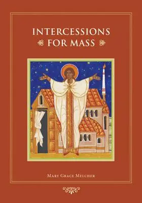 Modlitwy wstawiennicze na mszę - Intercessions for Mass