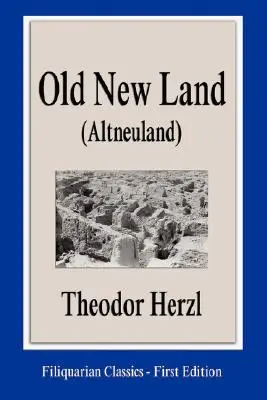 Stary Nowy Kraj (Altneuland) - Old New Land (Altneuland)