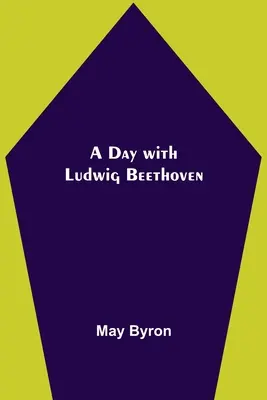 Dzień z Ludwigiem Beethovenem - A Day with Ludwig Beethoven