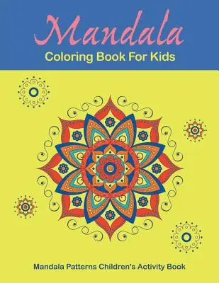 Kolorowanka z mandalą dla dzieci - Mandala Coloring Book For Kids