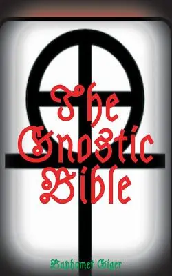 Biblia gnostycka - The Gnostic Bible