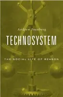 Technosystem: Społeczne życie rozumu - Technosystem: The Social Life of Reason