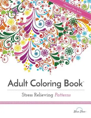 Kolorowanka dla dorosłych: Wzory łagodzące stres - Adult Coloring Book Stress Relieving Patterns