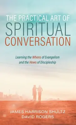 Praktyczna sztuka duchowej konwersacji - The Practical Art of Spiritual Conversation