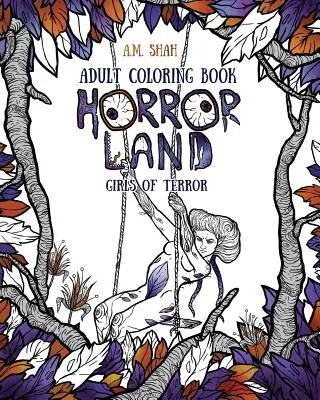 Kolorowanka dla dorosłych: Horror Land Girls of Terror (książka 2) - Adult Coloring Book: Horror Land Girls of Terror (Book 2)
