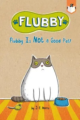 Flubby nie jest dobrym zwierzakiem! - Flubby Is Not a Good Pet!