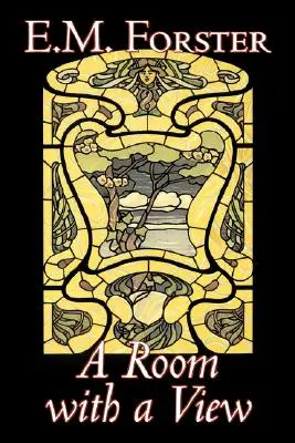 Pokój z widokiem E.M. Forster, literatura piękna, klasyka - A Room with a View by E.M. Forster, Fiction, Classics