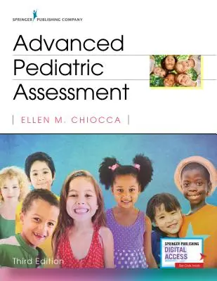 Zaawansowana ocena pediatryczna, wydanie trzecie - Advanced Pediatric Assessment, Third Edition