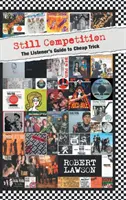 Still Competition: Przewodnik słuchacza po Cheap Trick - Still Competition: The Listener's Guide to Cheap Trick