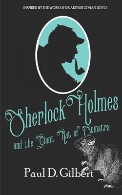 Sherlock Holmes i gigantyczny szczur z Sumatry - Sherlock Holmes and the Giant Rat of Sumatra