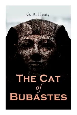 Kot z Bubastes: powieść historyczna - The Cat of Bubastes: Historical Novel