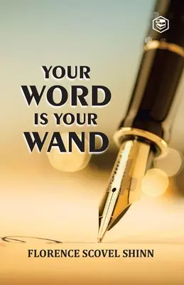 Twoje słowo jest twoją różdżką - Your Word Is Your Wand