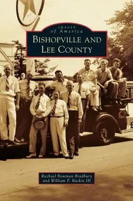 Bishopville i hrabstwo Lee - Bishopville and Lee County