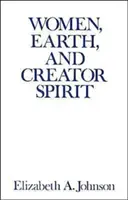 Kobiety, Ziemia i Duch Stwórcy - Women, Earth, and Creator Spirit