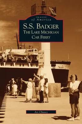 S.S. Badger: Prom samochodowy na jeziorze Michigan - S.S. Badger: The Lake Michigan Car Ferry