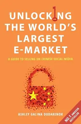 Odblokowanie największego na świecie rynku elektronicznego: Przewodnik po sprzedaży w chińskich mediach społecznościowych - Unlocking the World's Largest E-Market: A Guide to Selling on Chinese Social Media