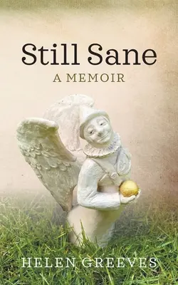 Still Sane: Pamiętnik - Still Sane: A Memoir