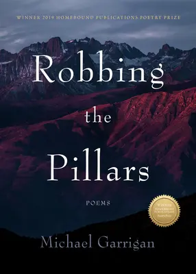 Robbing the Pillars: Wiersze - Robbing the Pillars: Poems