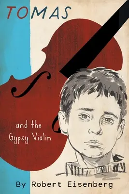 Tomas i cygańskie skrzypce - Tomas and the Gypsy Violin