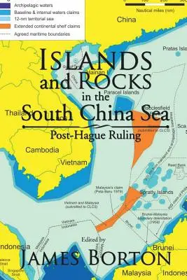 Wyspy i skały na Morzu Południowochińskim: Post-Hague Ruling - Islands and Rocks in the South China Sea: Post-Hague Ruling