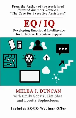 Eq/IQ: Rozwijanie inteligencji emocjonalnej dla skutecznego wsparcia kadry kierowniczej - Eq/IQ: Developing Emotional Intelligence for Effective Executive Support