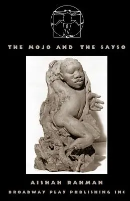 Mojo i Sayso - The Mojo and the Sayso