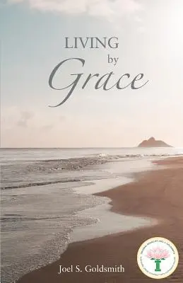 Życie dzięki łasce - Living by Grace