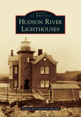 Latarnie morskie na rzece Hudson - Hudson River Lighthouses