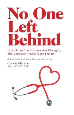 No One Left Behind: Jak pielęgniarki zmieniają kanadyjski system opieki zdrowotnej - No One Left Behind: How Nurse Practitioners Are Changing The Canadian Health Care System