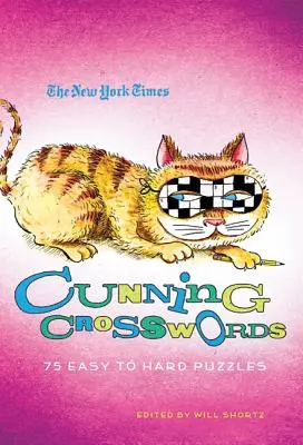 The New York Times Cunning Crosswords: 75 trudnych łamigłówek - The New York Times Cunning Crosswords: 75 Challenging Puzzles