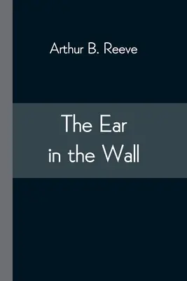 Ucho w ścianie - The Ear in the Wall