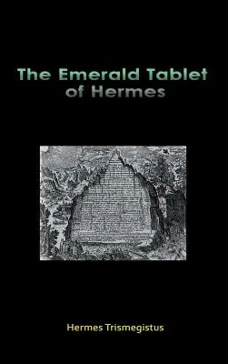 Szmaragdowa Tablica Hermesa - The Emerald Tablet of Hermes