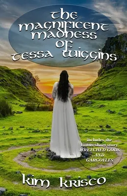 Wspaniałe szaleństwo Tessy Wiggins - The Magnificent Madness Of Tessa Wiggins