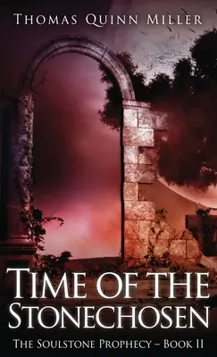 Czas wybranych kamieni - Time of the Stonechosen