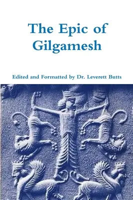 Epos o Gilgameszu - The Epic of Gilgamesh