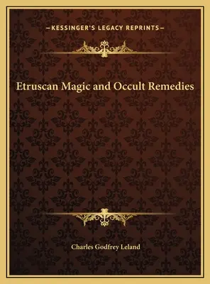 Etruska magia i okultystyczne środki zaradcze - Etruscan Magic and Occult Remedies