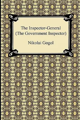 Generalny inspektor (inspektor rządowy) - The Inspector-General (the Government Inspector)