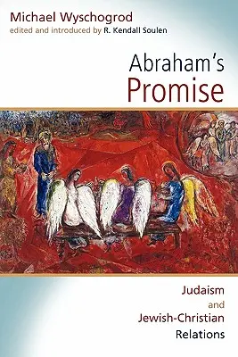 Obietnica Abrahama: judaizm i relacje żydowsko-chrześcijańskie - Abraham's Promise: Judaism and Jewish-Christian Relations