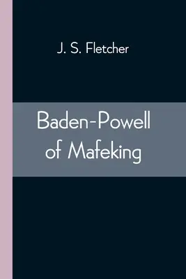 Baden-Powell z Mafeking - Baden-Powell of Mafeking