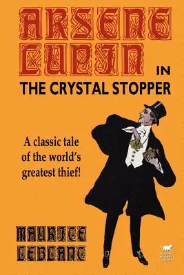 Arsene Lupin w filmie Kryształowy korek - Arsene Lupin in The Crystal Stopper