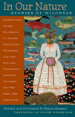 W naszej naturze: Opowieści o dzikości - In Our Nature: Stories of Wildness