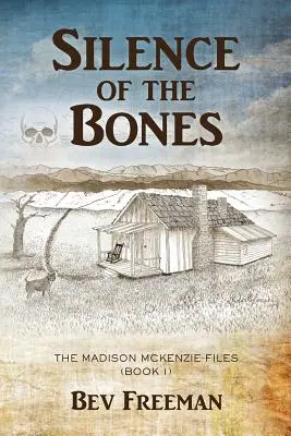 Silence of the Bones: Akta Madison McKenzie (Księga 1) - Silence of the Bones: The Madison McKenzie Files (Book 1)